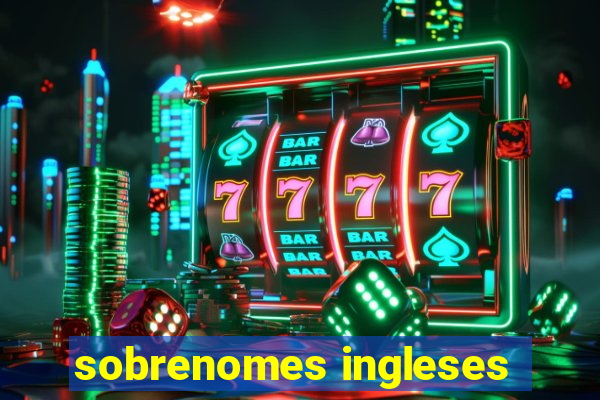 sobrenomes ingleses